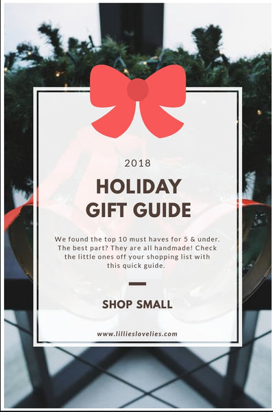 The 2018 Handmade Holiday Gift Guide is Here!